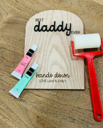 Personalised Handprint Sign: "Best Daddy Ever, Hands Down"